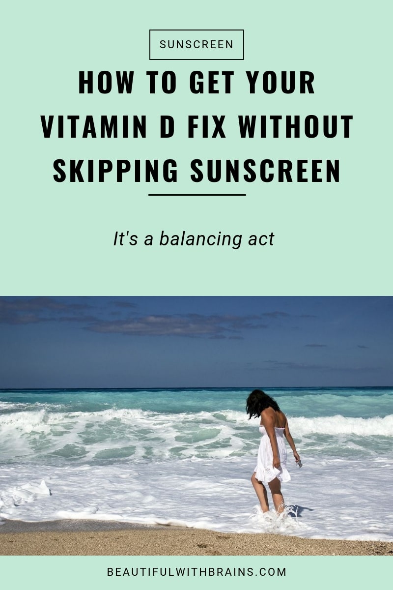 how to get your vitamin D fix without skipping sunscreen