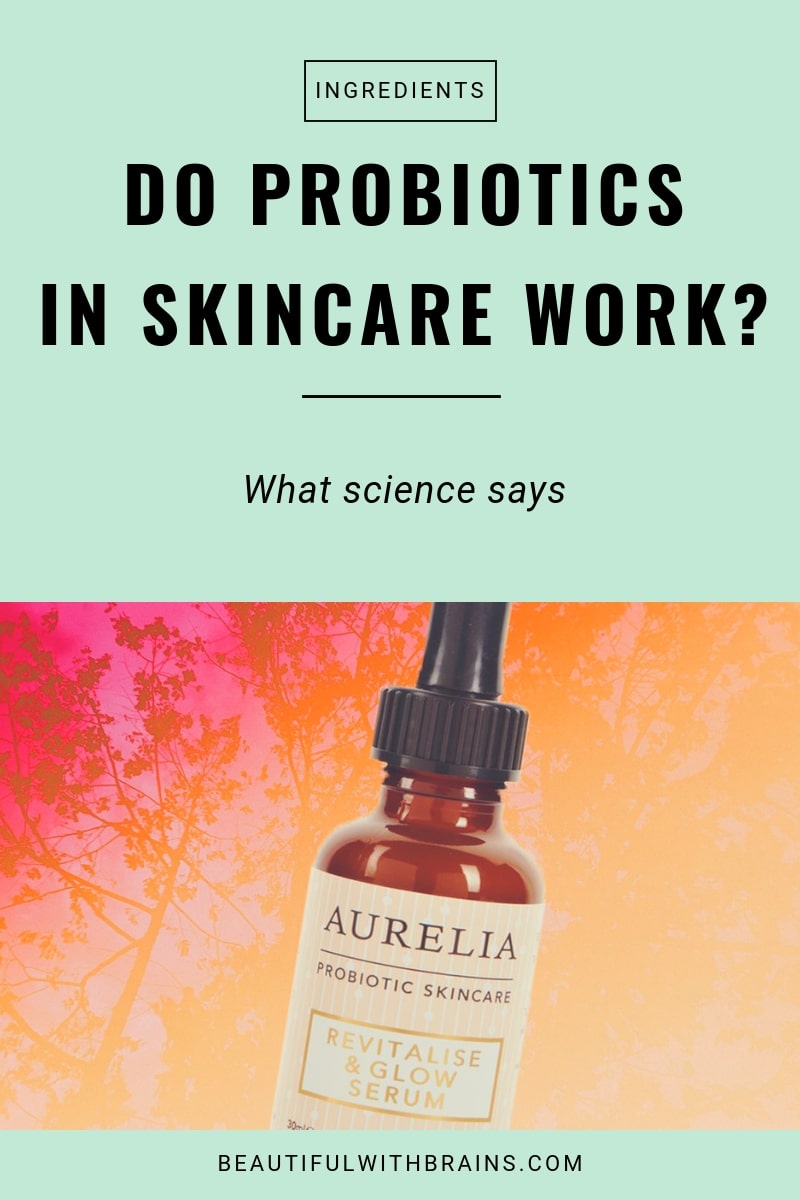 truth about probiotics in skincare